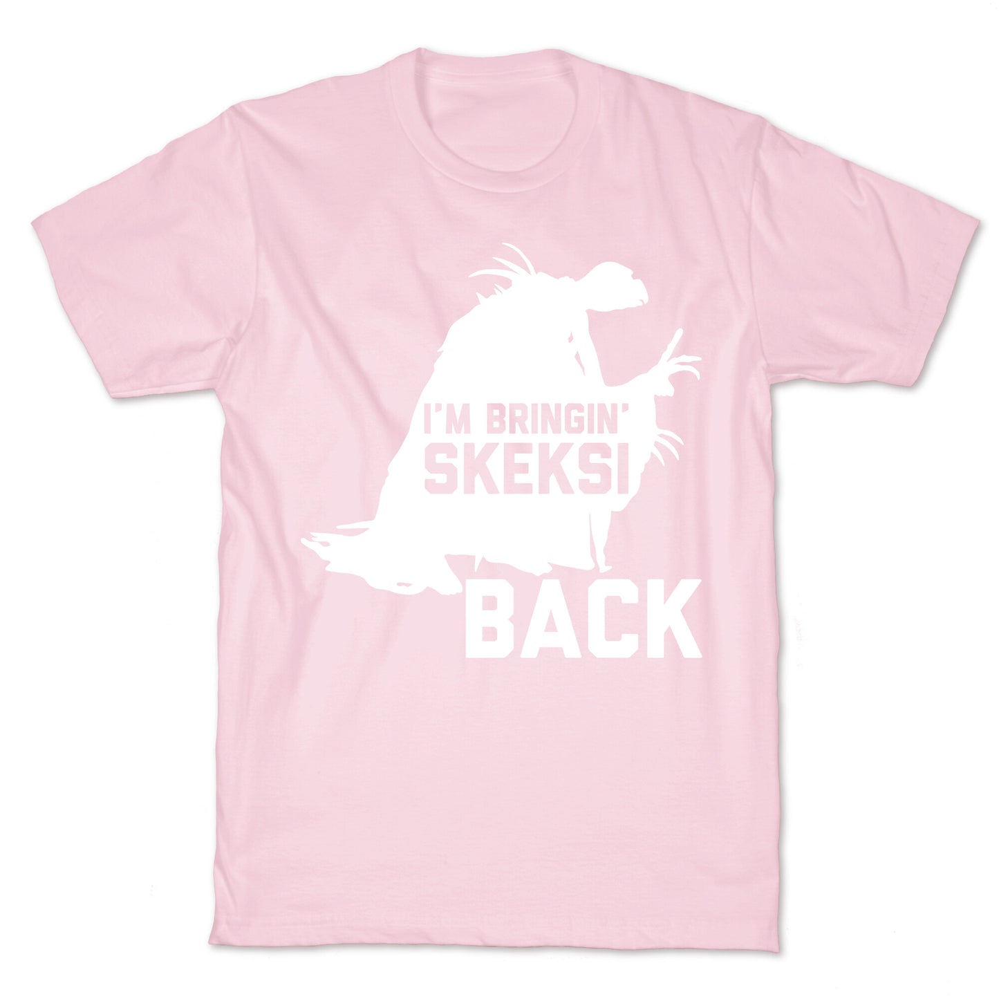 I'm Bringin' Skeksi Back T-Shirt