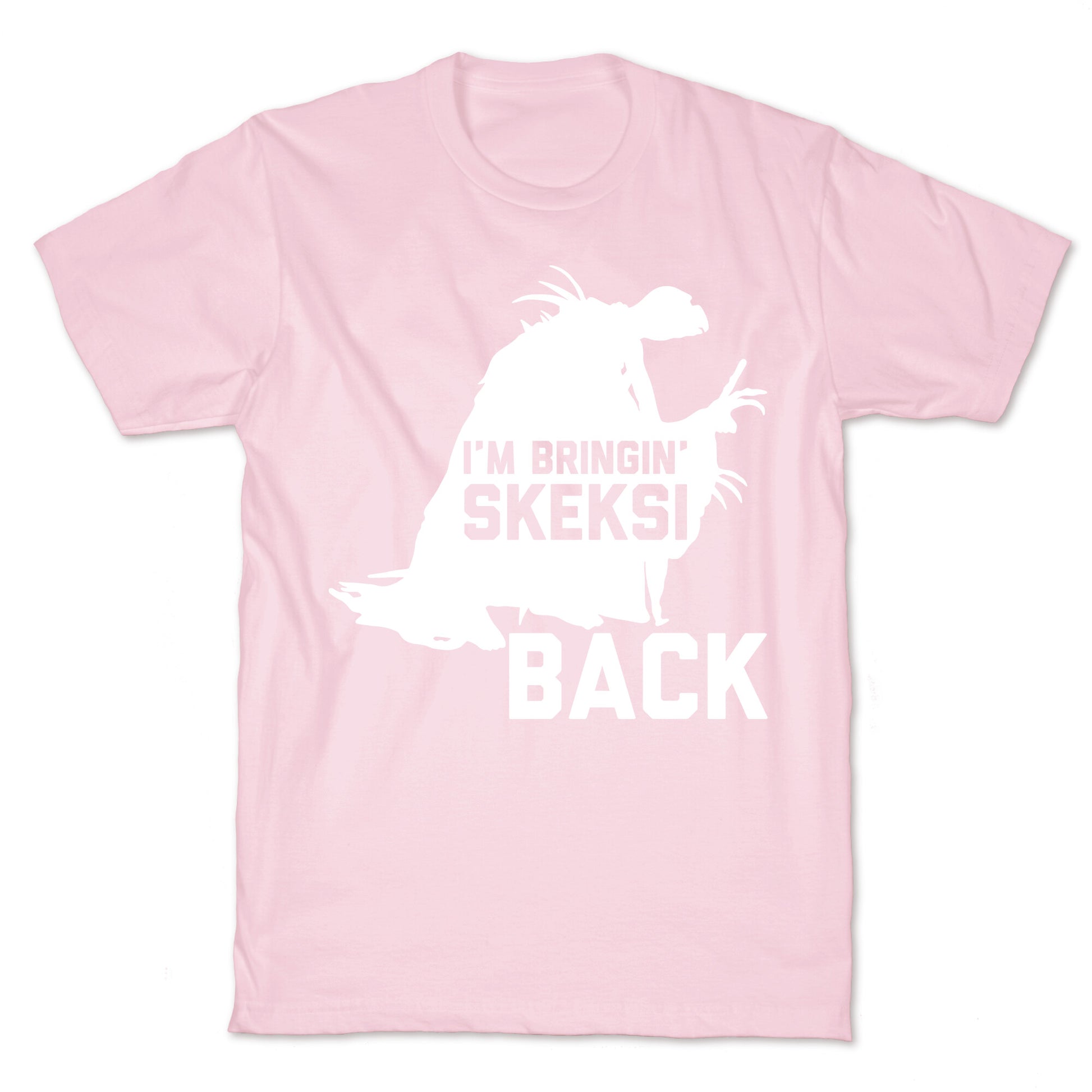 I'm Bringin' Skeksi Back T-Shirt