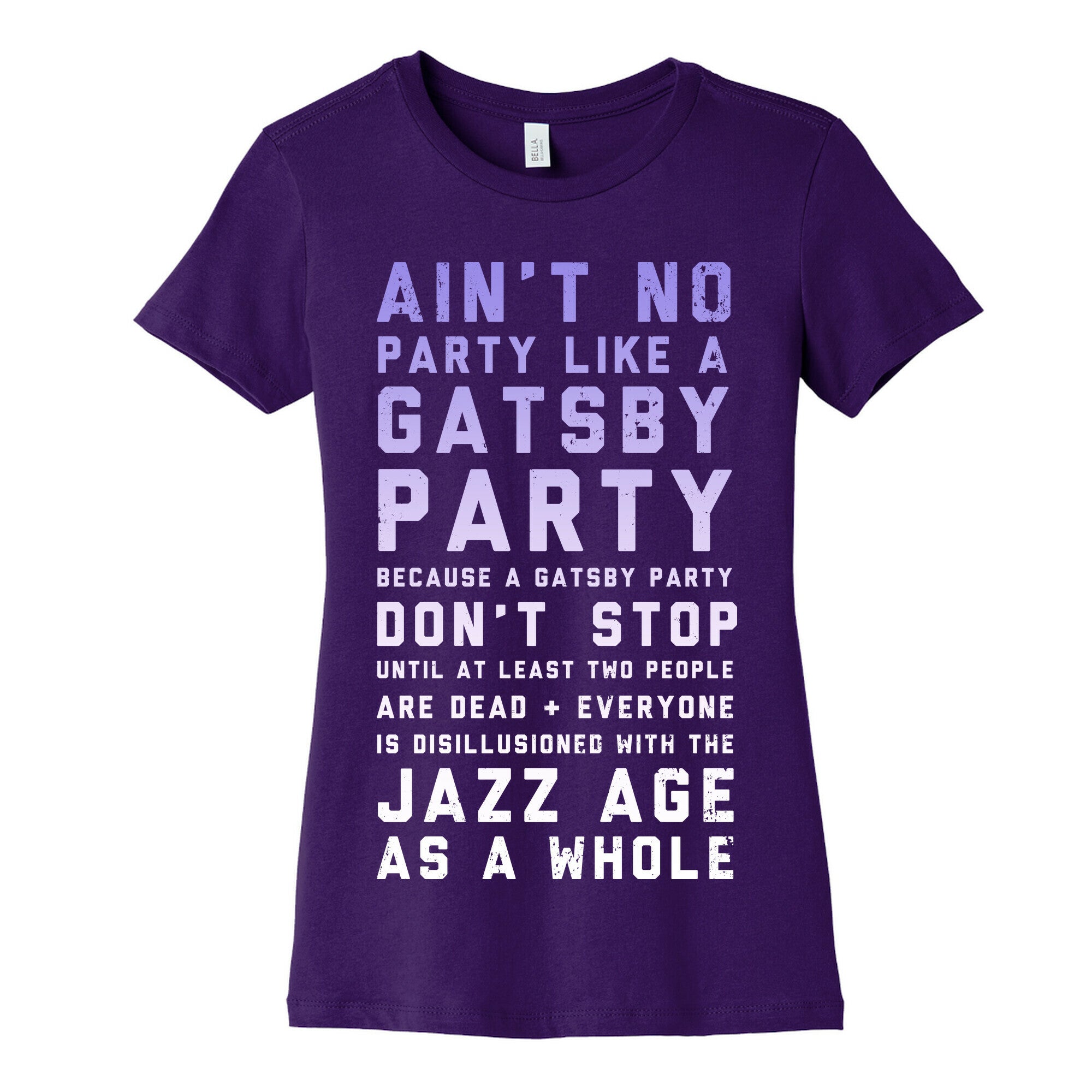 Ain't No Party Like a Gatsby Party (Original) Women's Cotton Tee