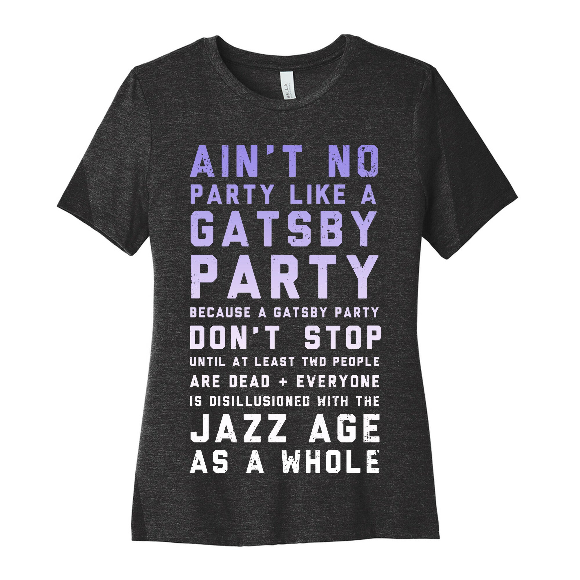 Ain't No Party Like a Gatsby Party (Original) Women's Cotton Tee