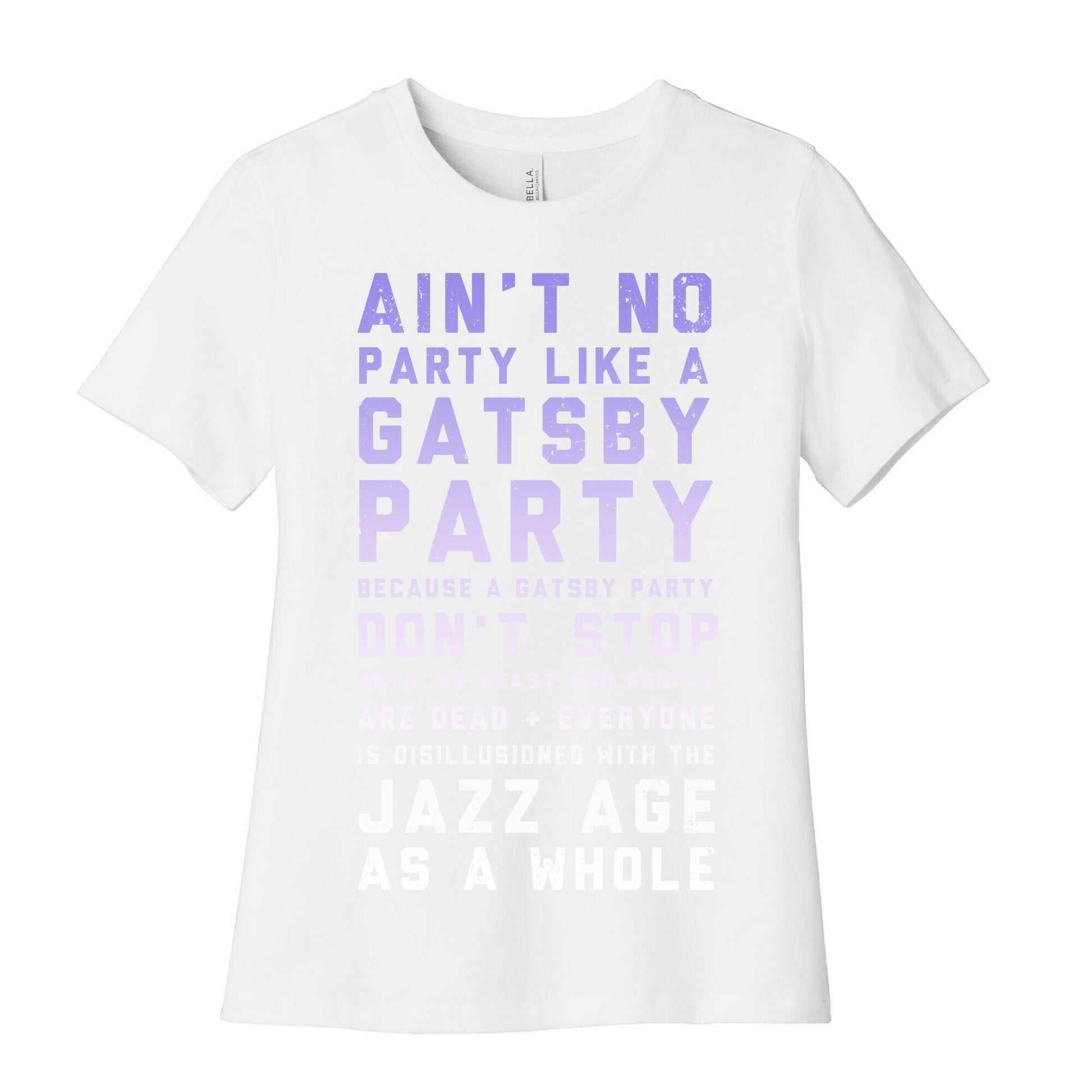 Ain't No Party Like a Gatsby Party (Original) Women's Cotton Tee