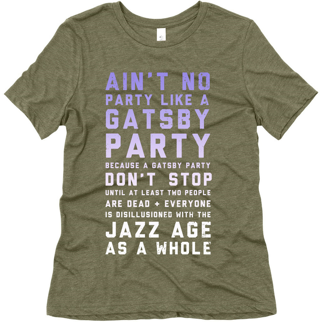 Ain't No Party Like a Gatsby Party (Original) Women's Triblend Tee