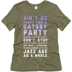 Ain't No Party Like a Gatsby Party (Original) Women's Triblend Tee