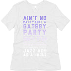 Ain't No Party Like a Gatsby Party (Original) Women's Triblend Tee