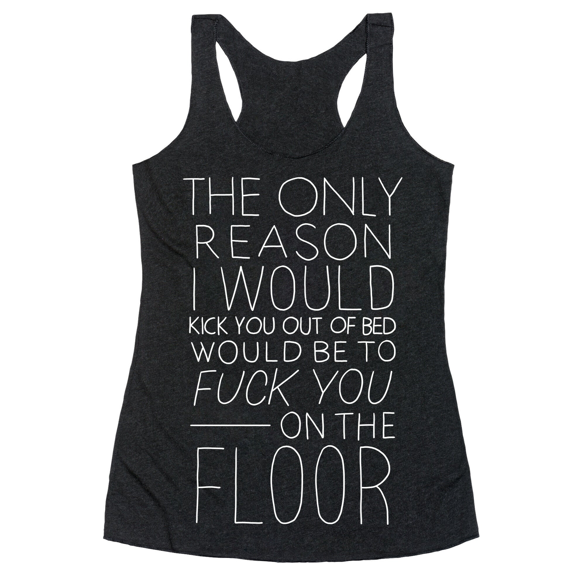 Fuck You On The Floor (Vintage) Racerback Tank