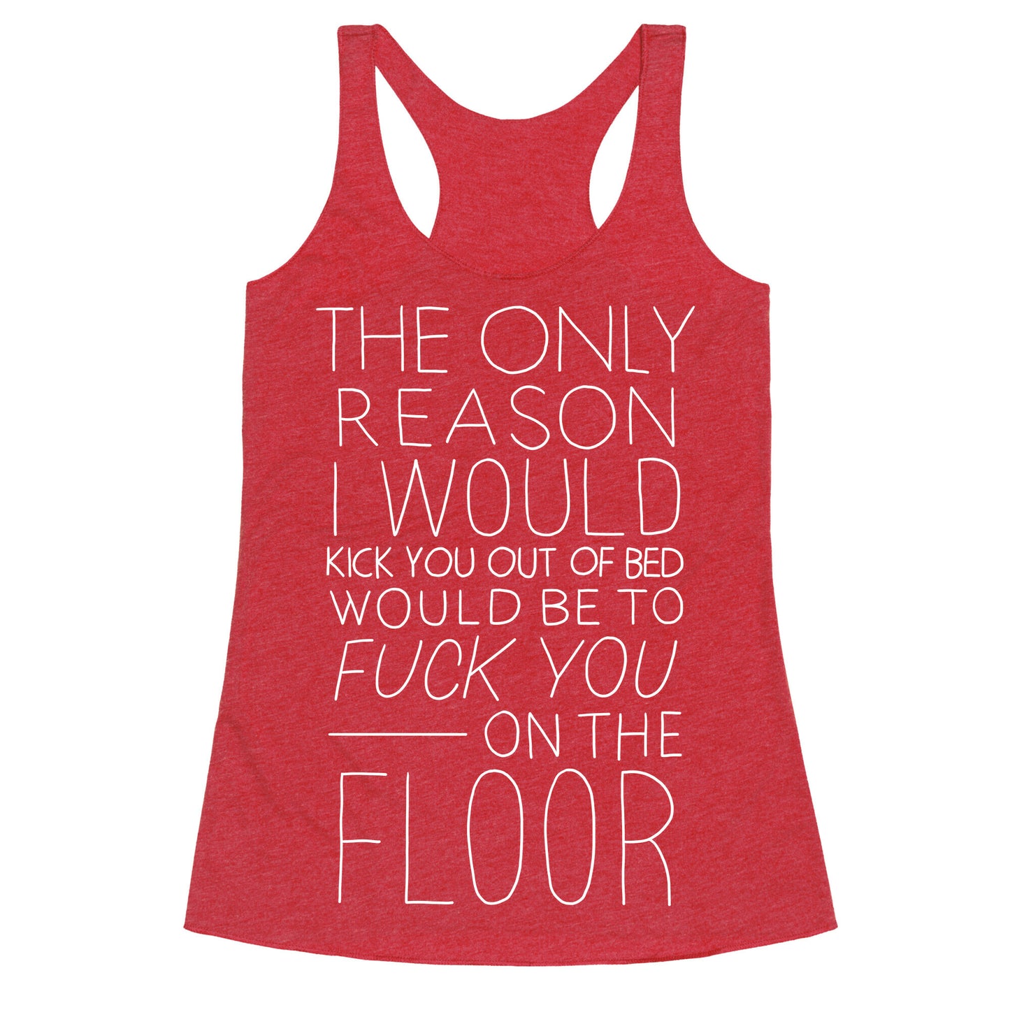 Fuck You On The Floor (Vintage) Racerback Tank