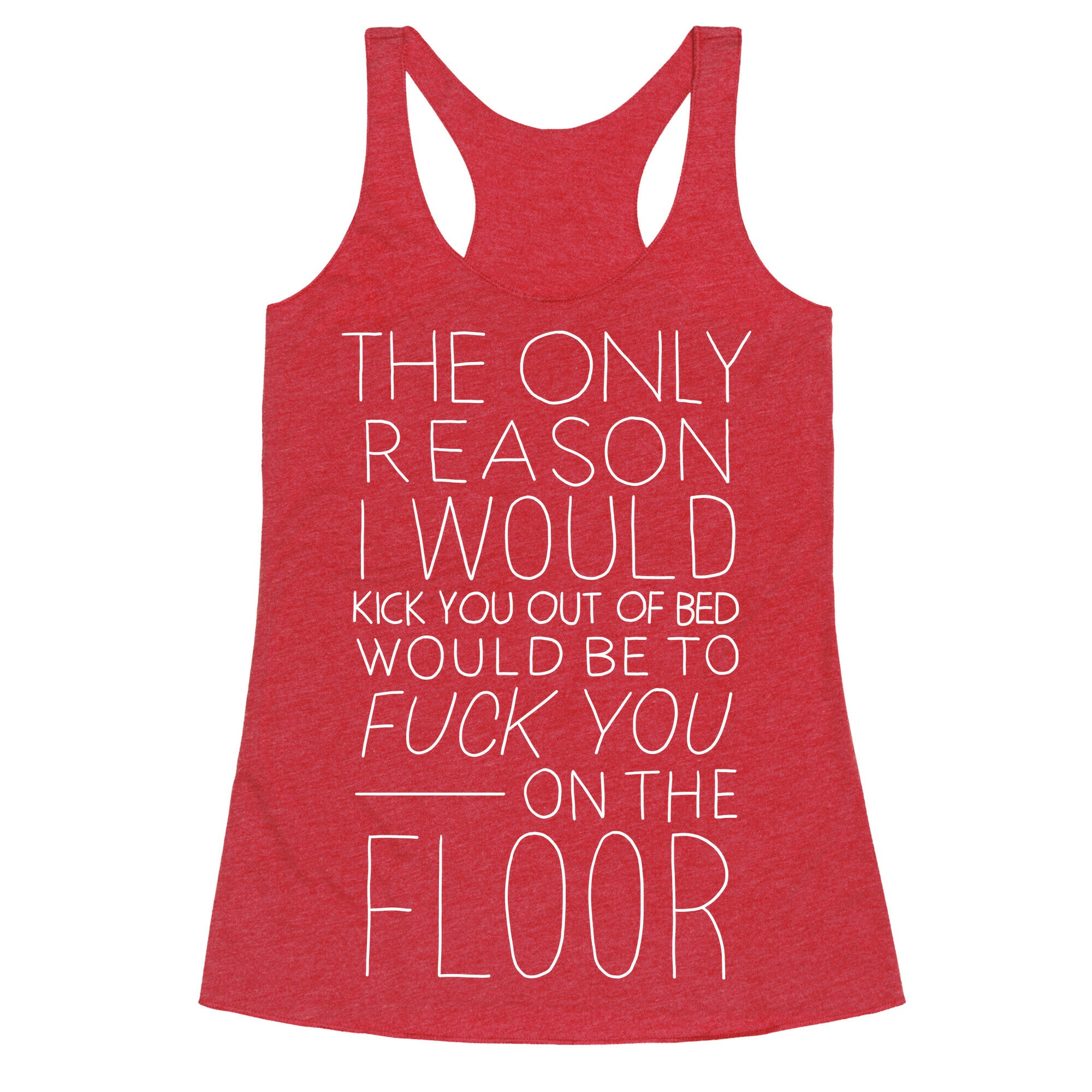 Fuck You On The Floor (Vintage) Racerback Tank