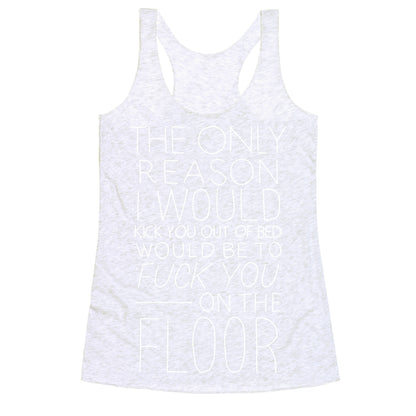 Fuck You On The Floor (Vintage) Racerback Tank
