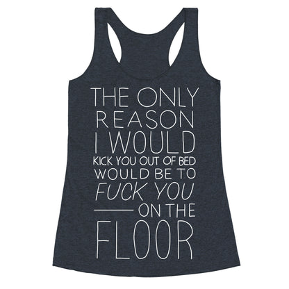Fuck You On The Floor (Vintage) Racerback Tank