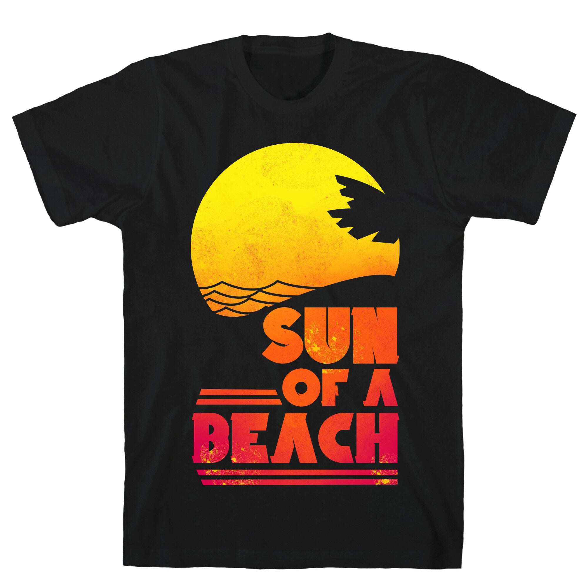 Sun of a Beach T-Shirt