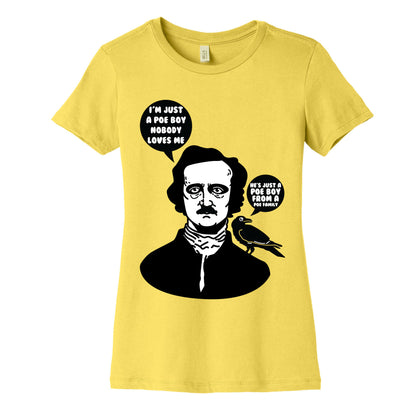 I'm Just A Poe Boy Women's Cotton Tee