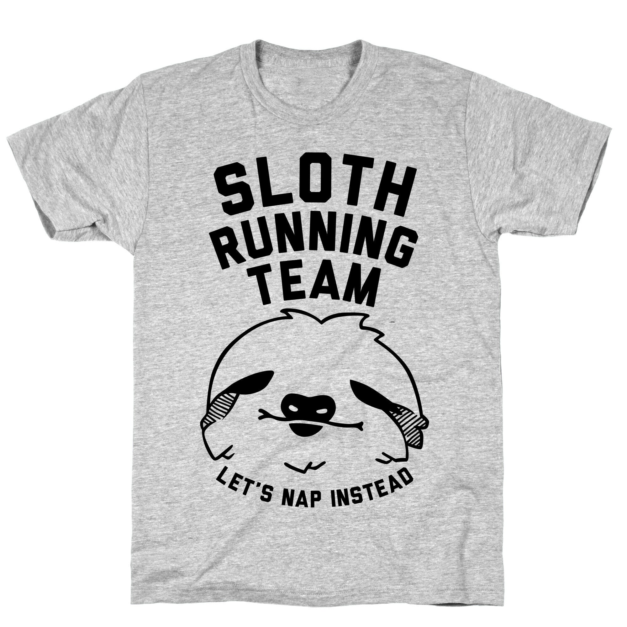Sloth Running Team T-Shirt
