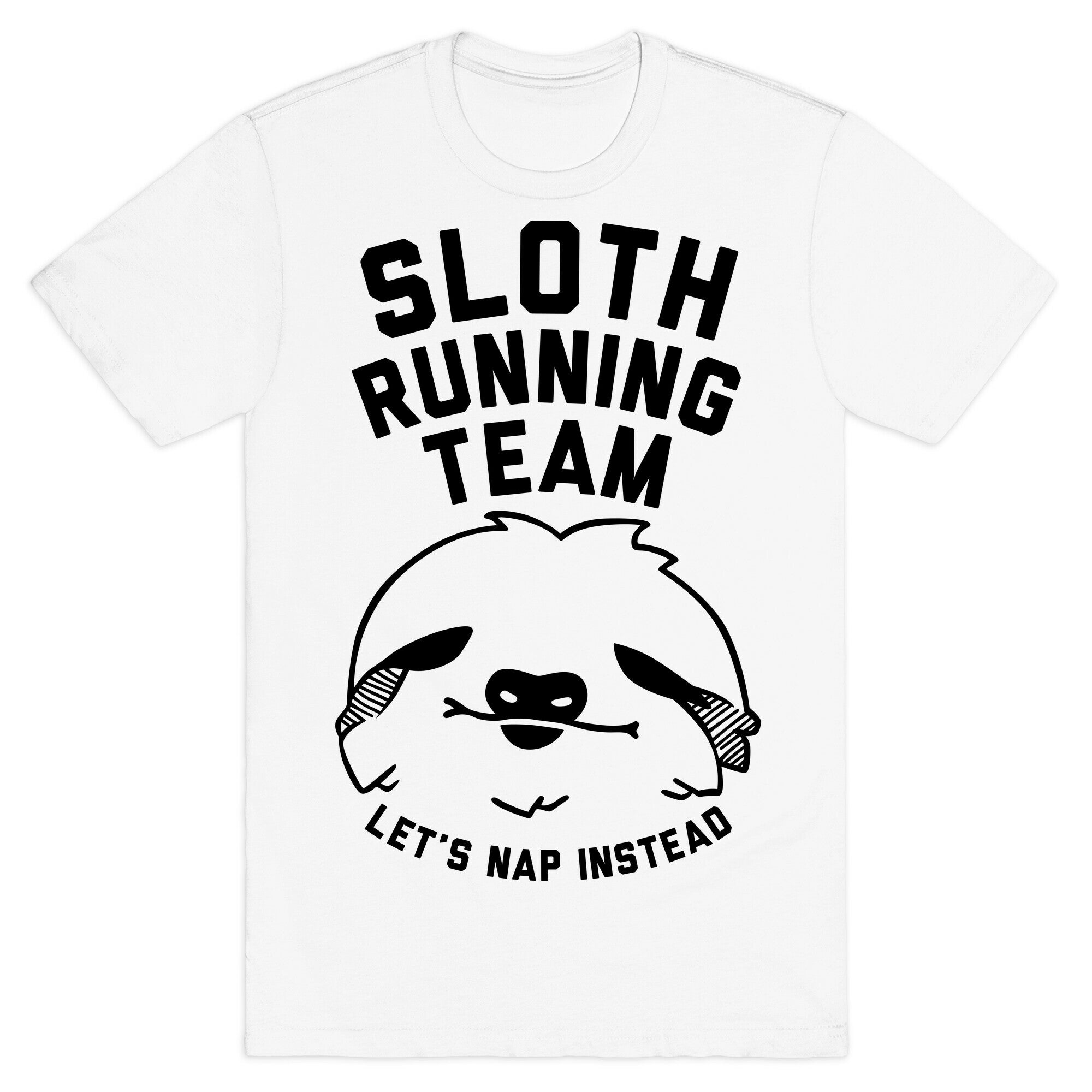 Sloth Running Team T-Shirt