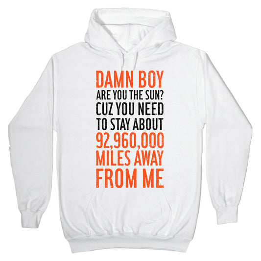 Damn Boy Hoodie