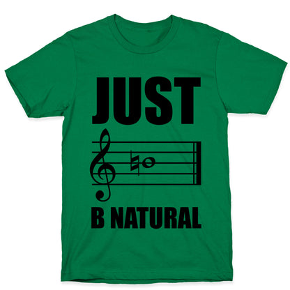 Just B Natural T-Shirt