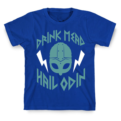 Drink Mead Hail Odin (dark) T-Shirt