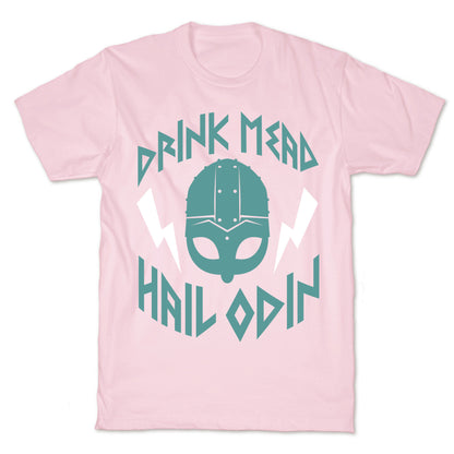 Drink Mead Hail Odin (dark) T-Shirt