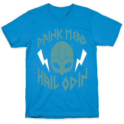 Drink Mead Hail Odin (dark) T-Shirt
