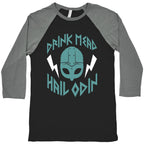 Drink Mead Hail Odin (dark) Baseball Tee