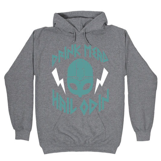 Drink Mead Hail Odin (dark) Hoodie