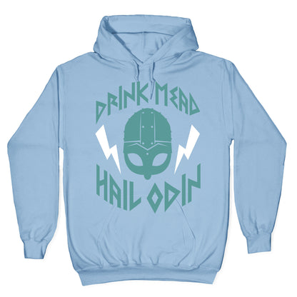 Drink Mead Hail Odin (dark) Hoodie