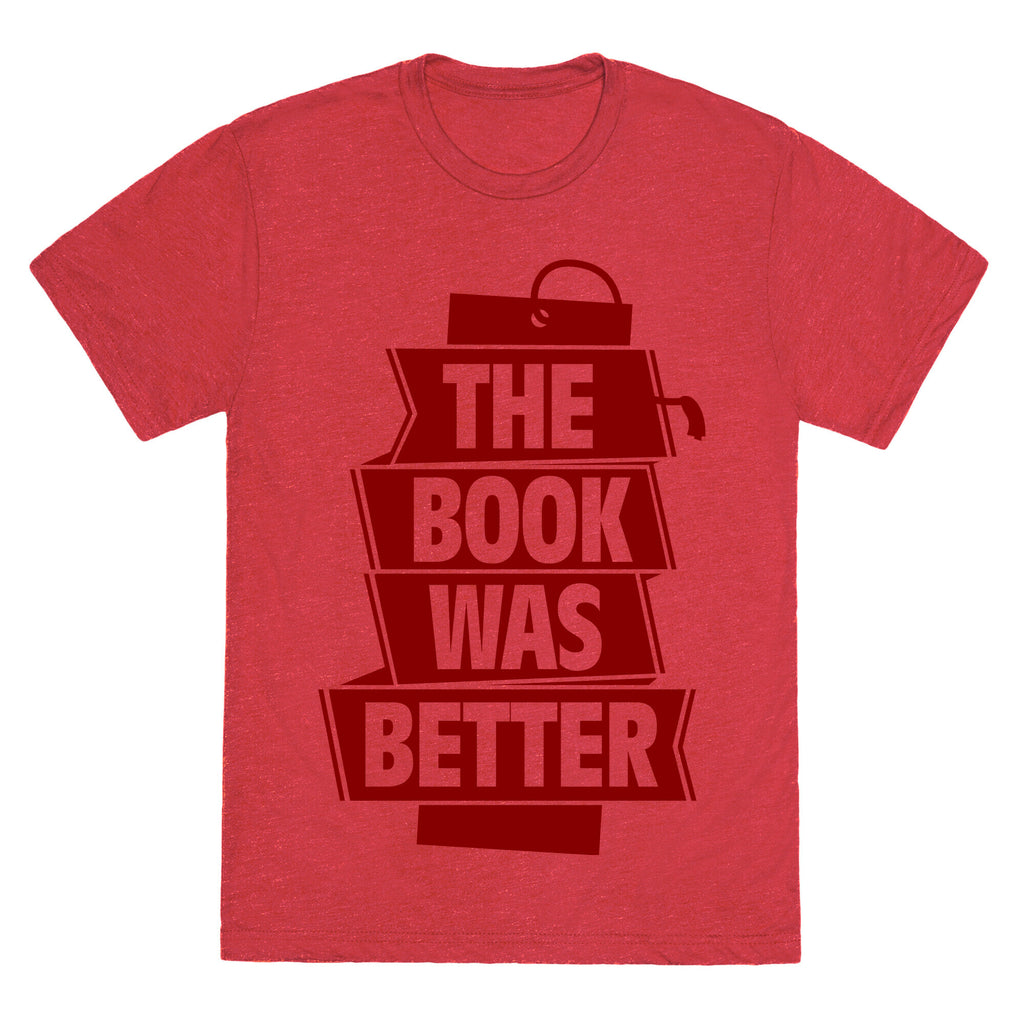 The Book Was Better Unisex Triblend Tee