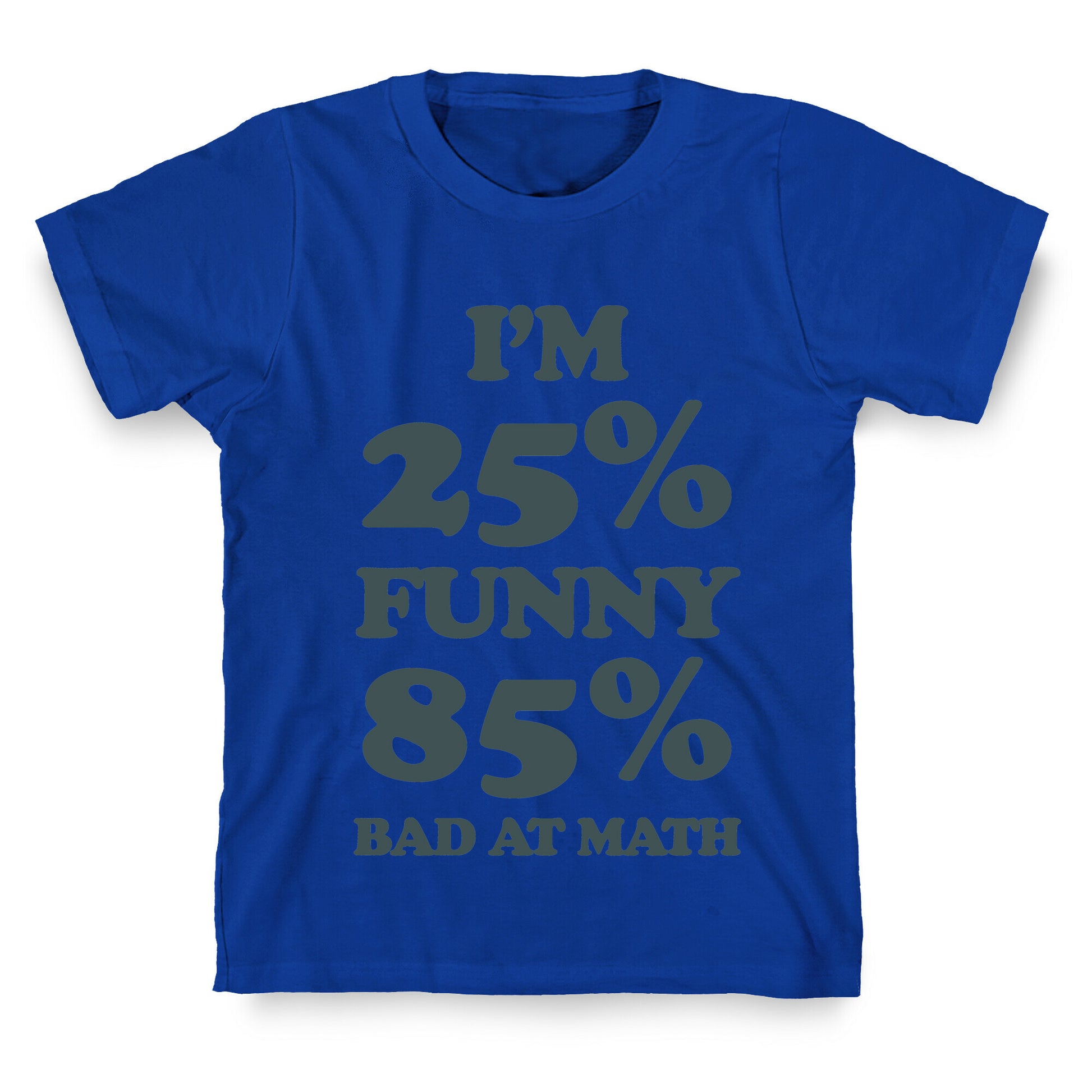 Funny/Math Ratio  T-Shirt
