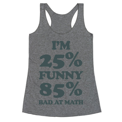 Funny/Math Ratio  Racerback Tank