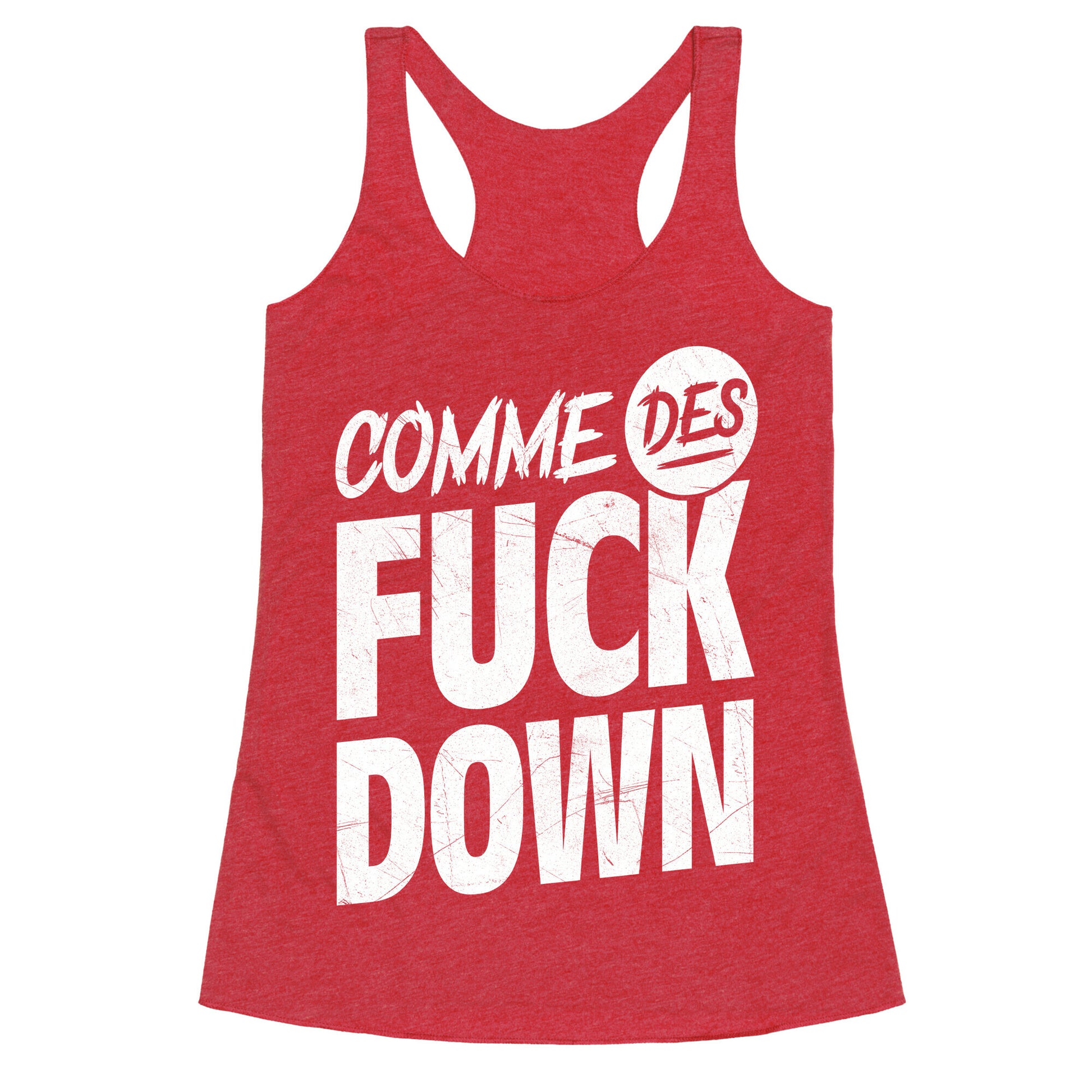 Comme Des Fuck Down Racerback Tank