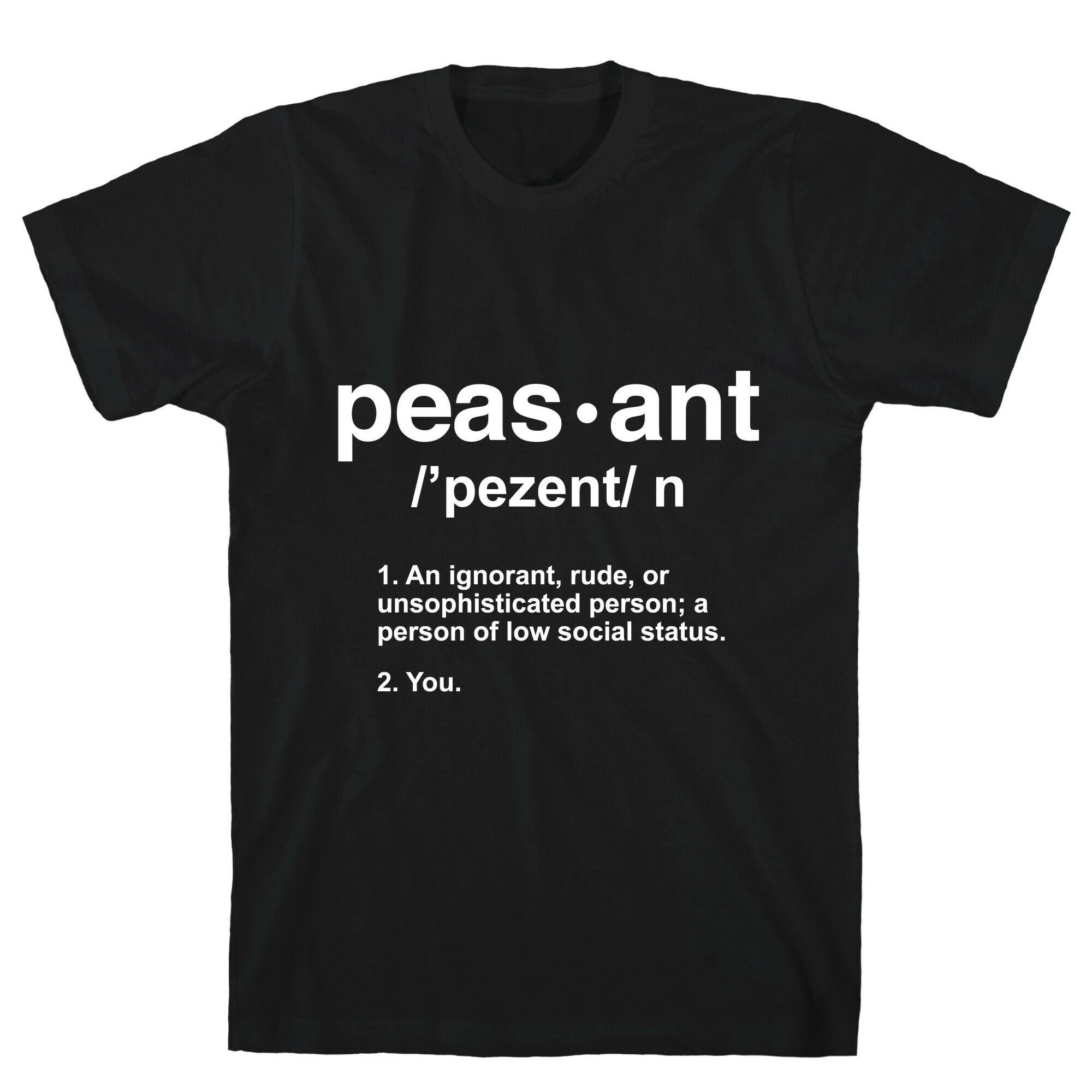 Peasant Definition T-Shirt