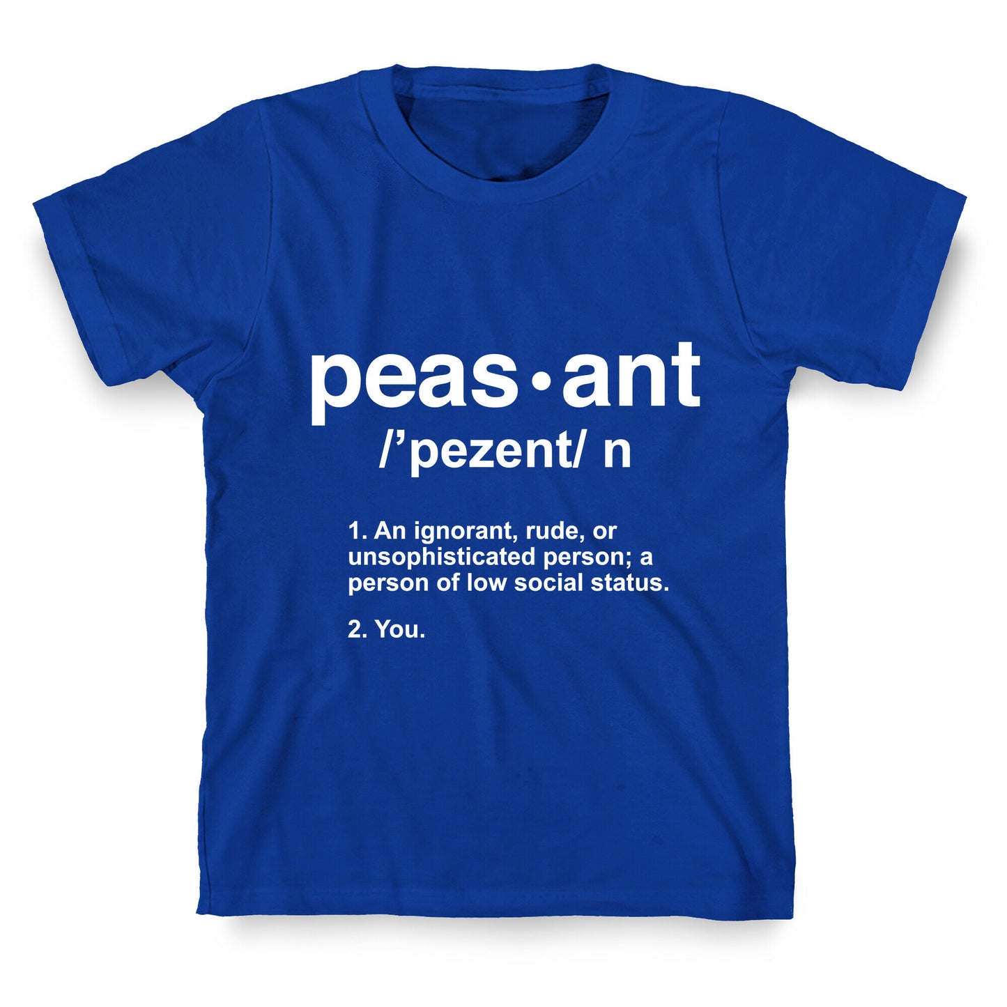 Peasant Definition T-Shirt