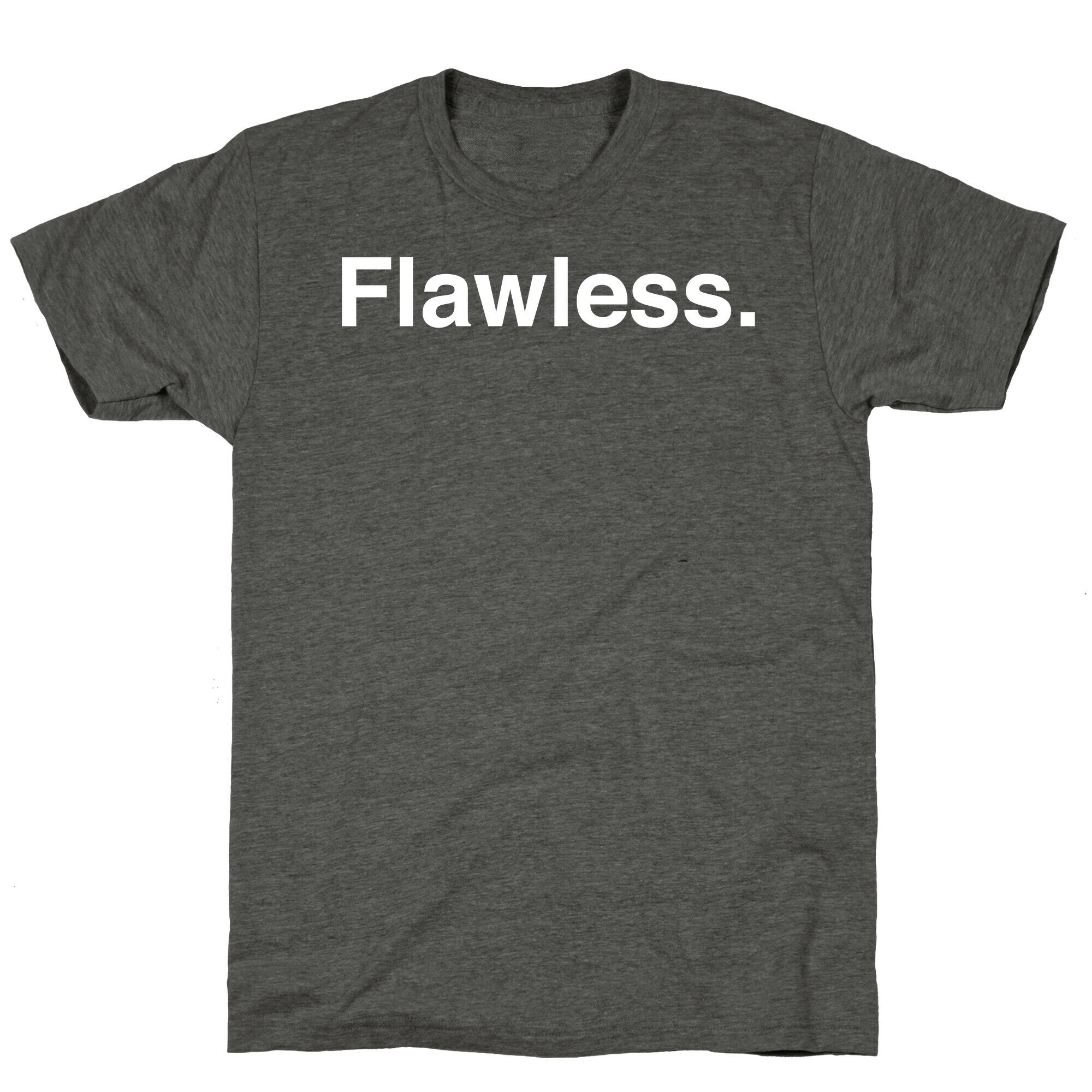 Flawless Unisex Triblend Tee