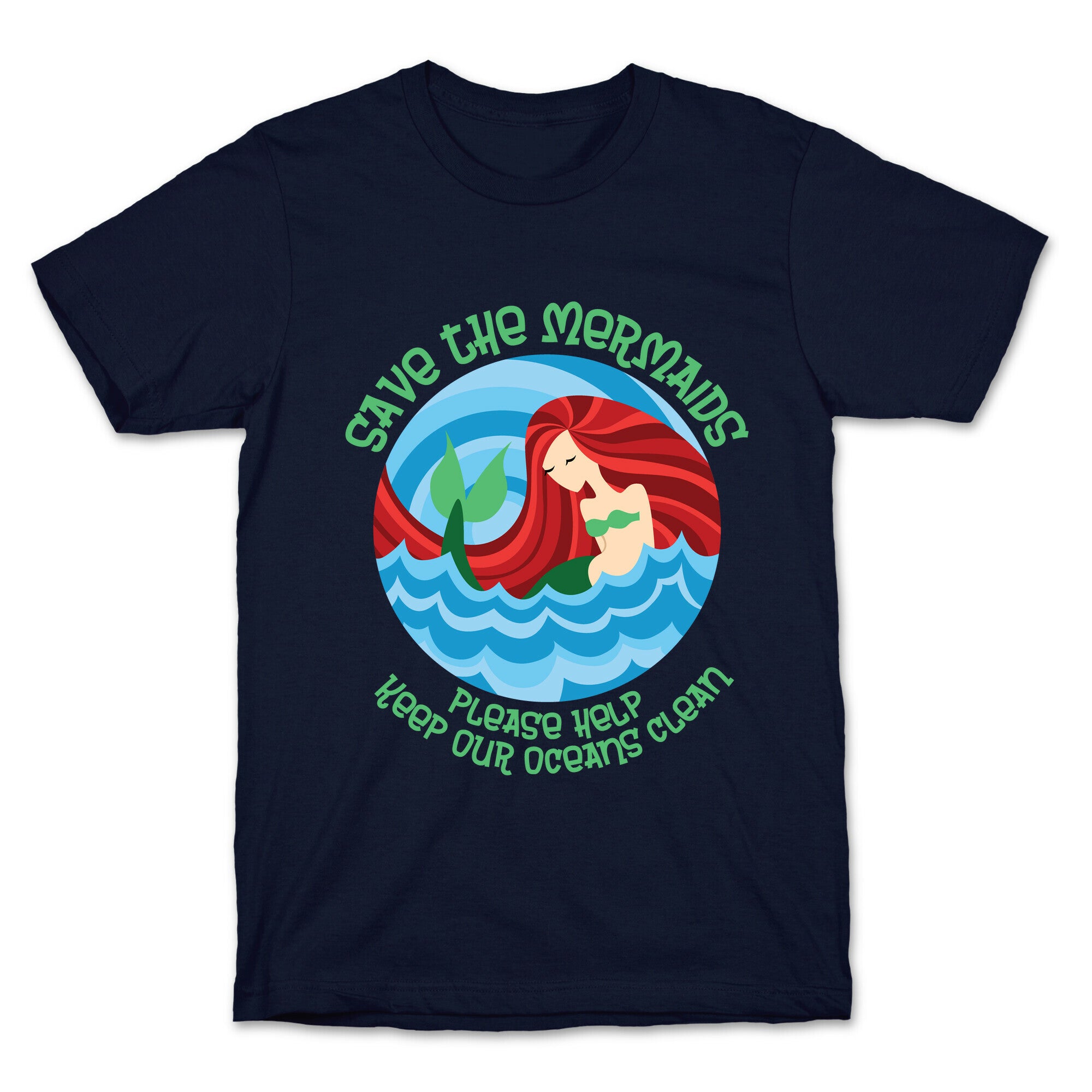 Save The Mermaids T-Shirt