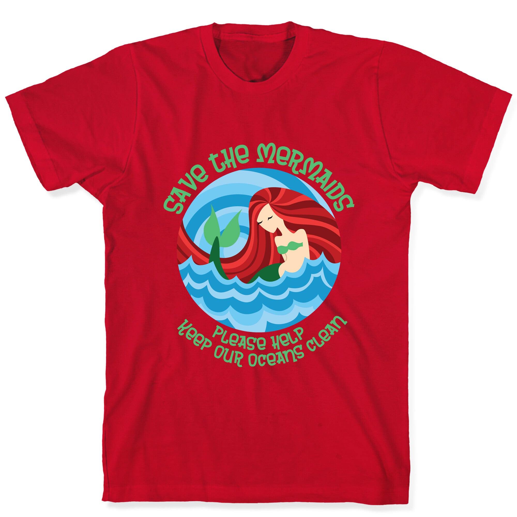 Save The Mermaids T-Shirt