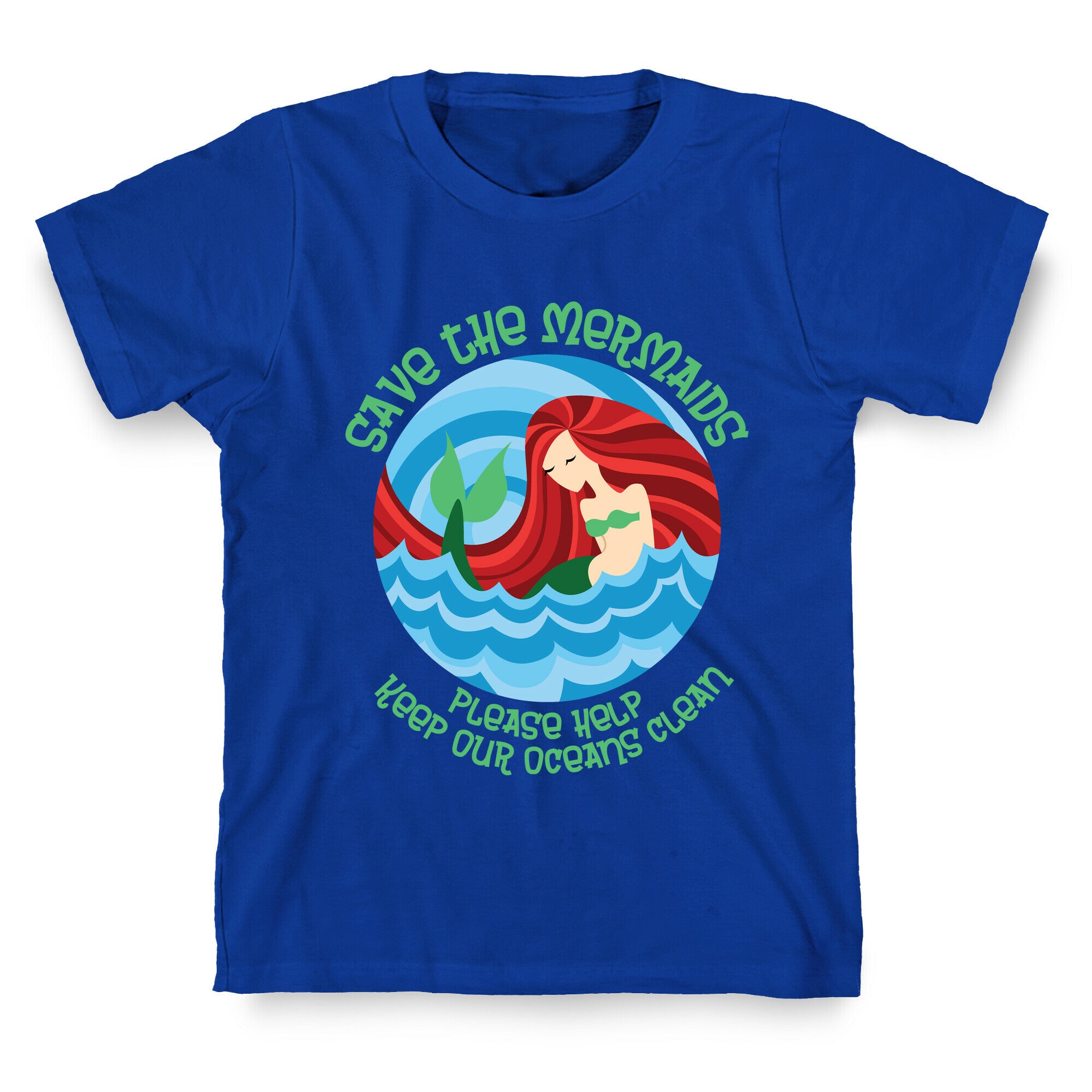 Save The Mermaids T-Shirt