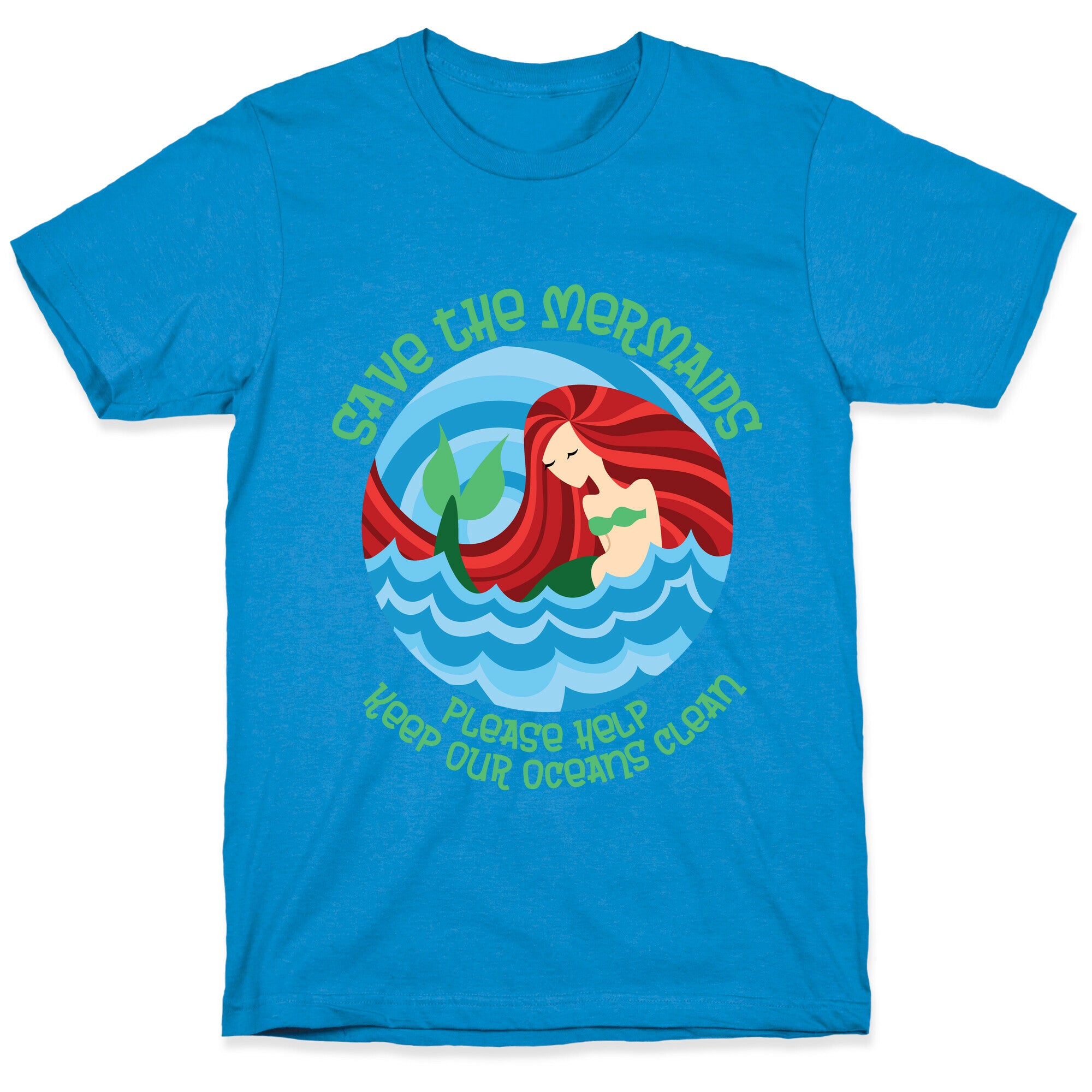 Save The Mermaids T-Shirt
