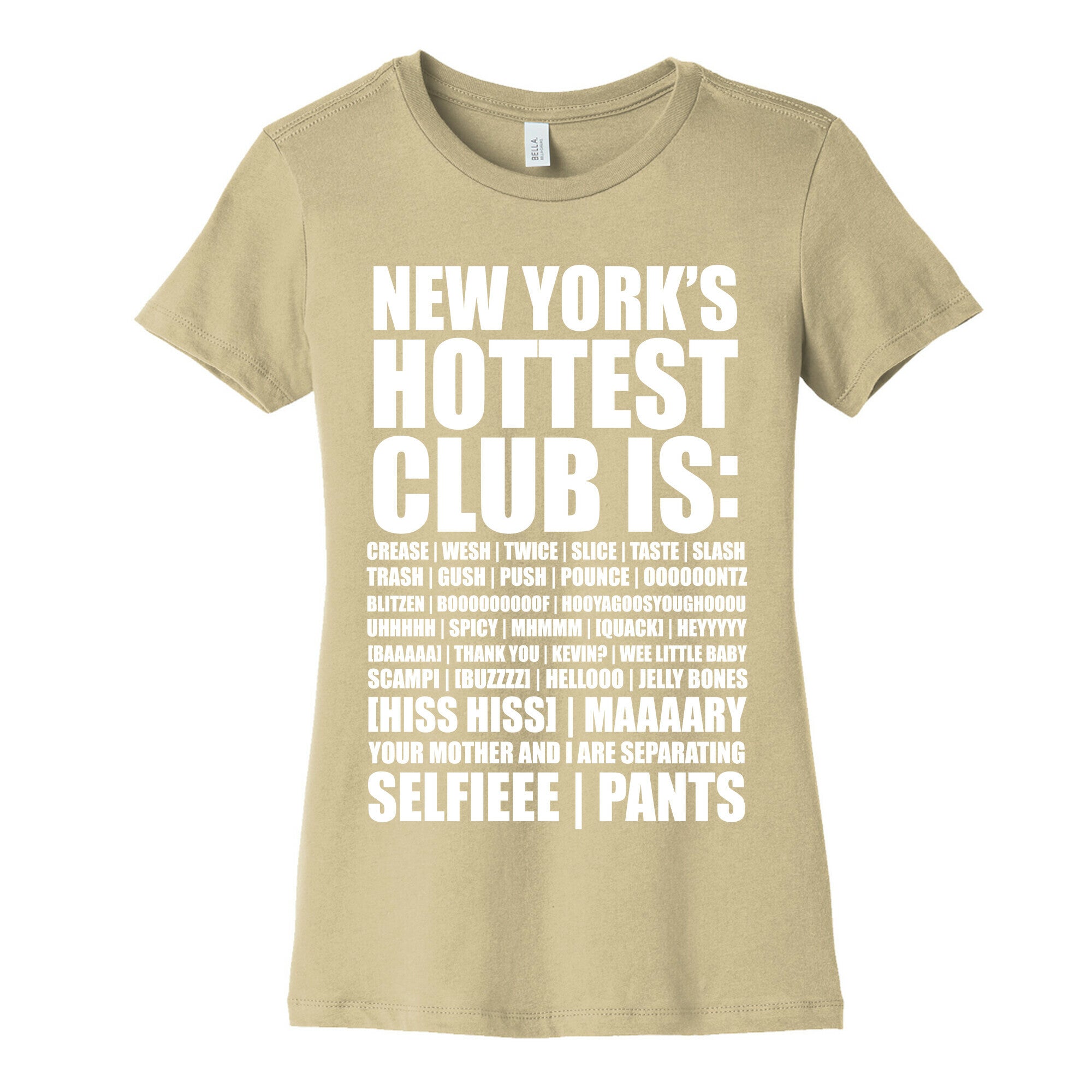 New York's Hottest Club Is Women's Cotton Tee