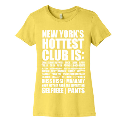 New York's Hottest Club Is Women's Cotton Tee