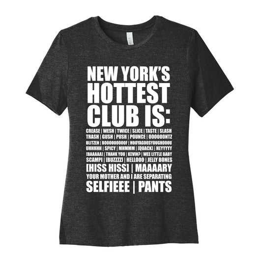 New York's Hottest Club Is Women's Cotton Tee