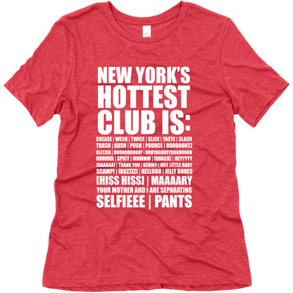 New York's Hottest Club Is Women's Triblend Tee