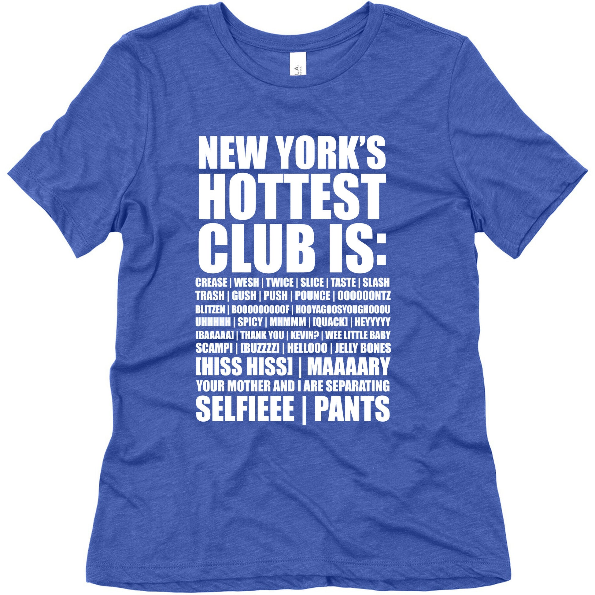 New York's Hottest Club Is Women's Triblend Tee