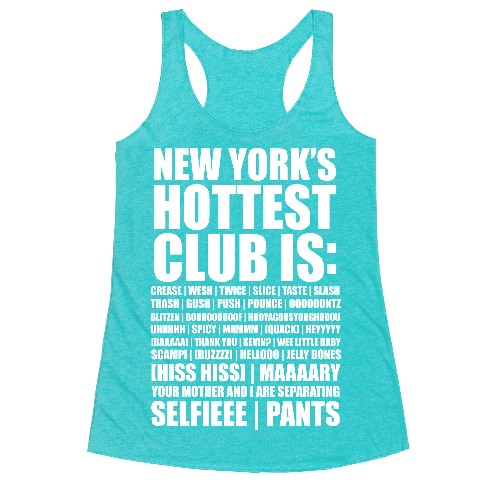 New York's Hottest Club Is Racerback Tank