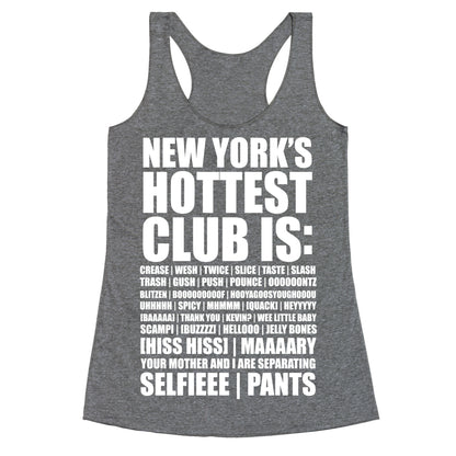 New York's Hottest Club Is Racerback Tank