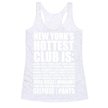 New York's Hottest Club Is Racerback Tank