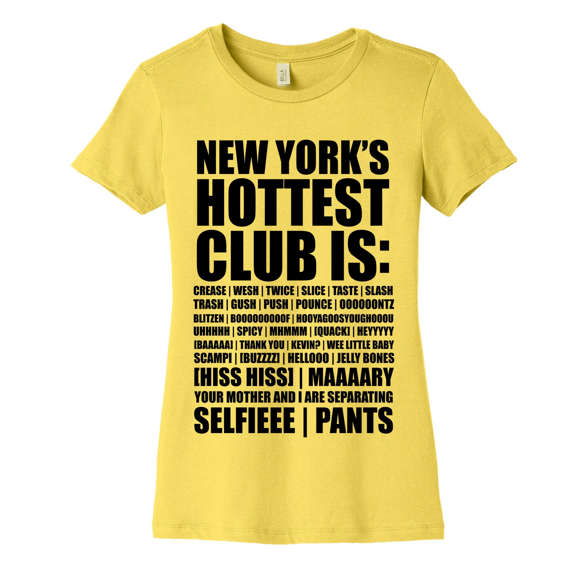 New York's Hottest Club Is (tank) Women's Cotton Tee
