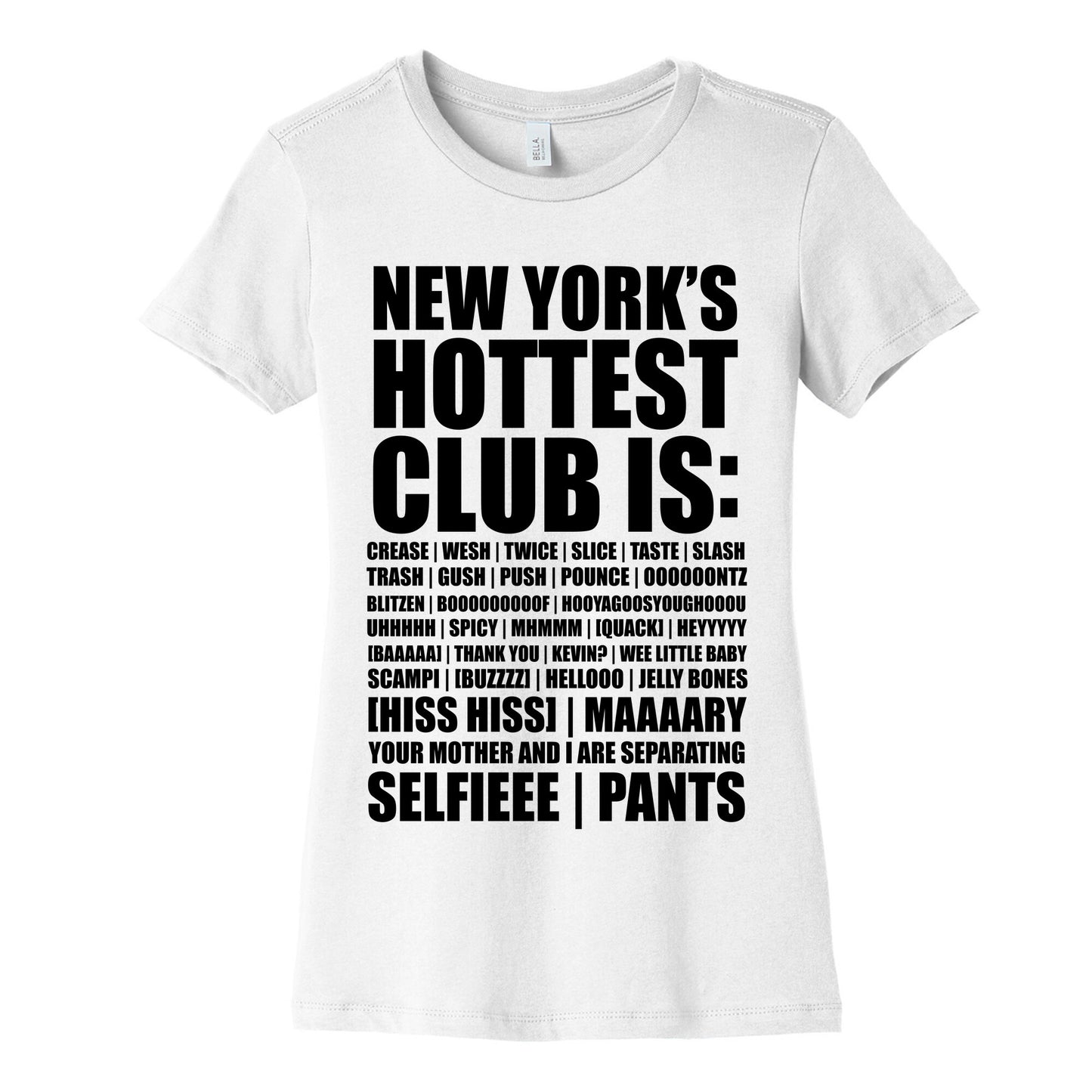 New York's Hottest Club Is (tank) Women's Cotton Tee