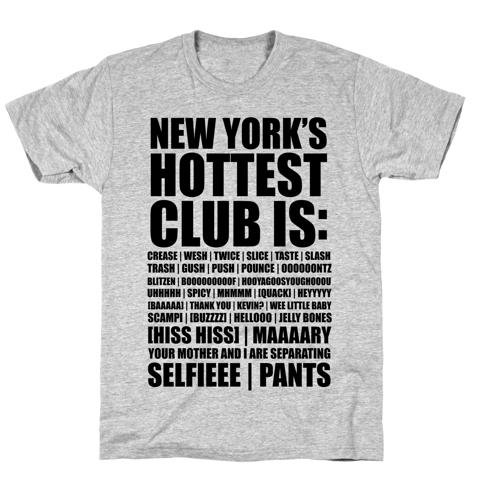 New York's Hottest Club Is (tank) T-Shirt