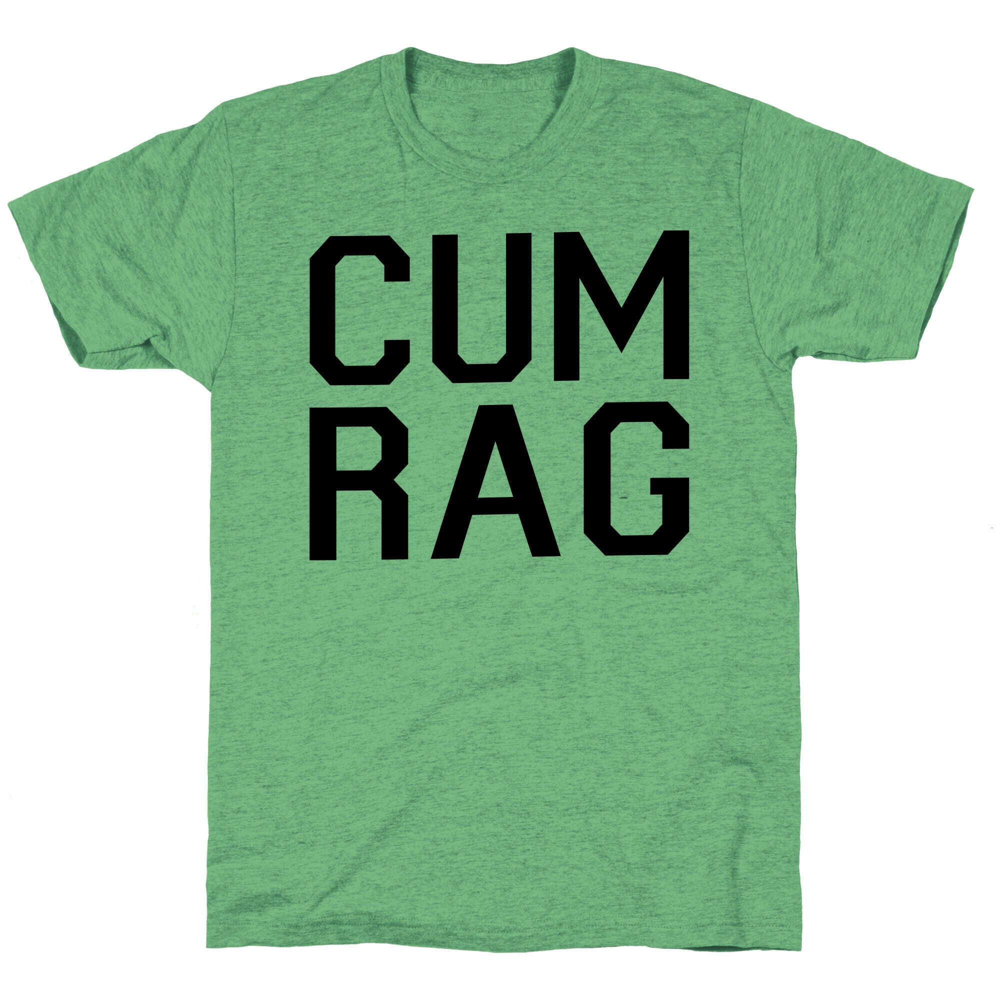 Cum Rag Unisex Triblend Tee