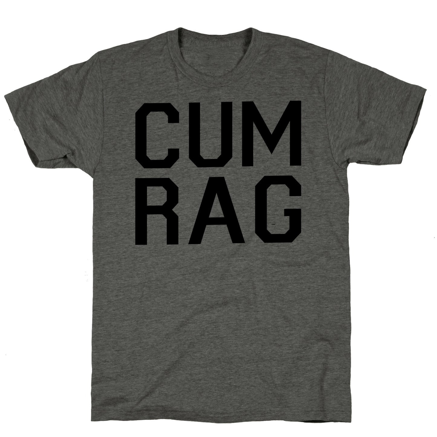 Cum Rag Unisex Triblend Tee