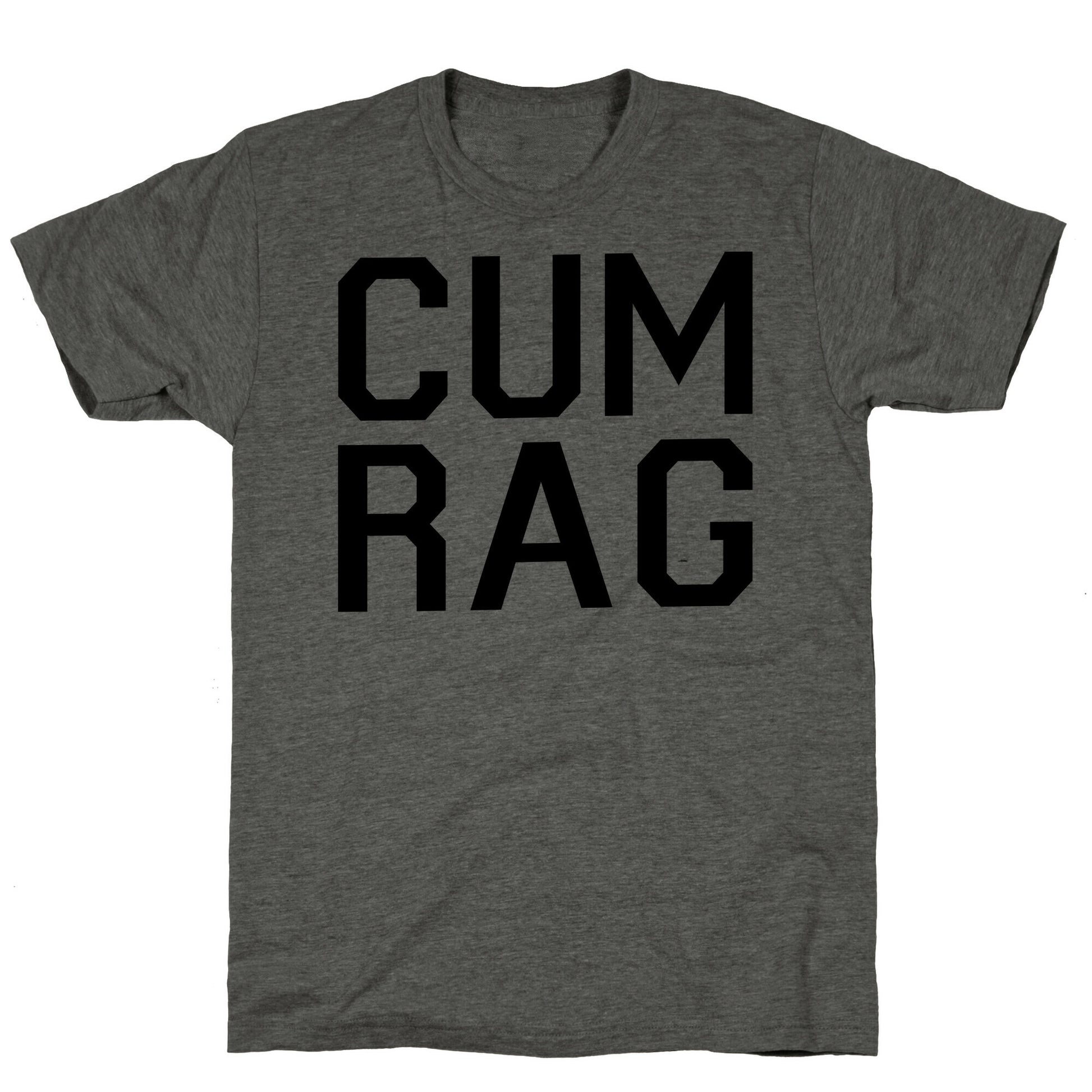 Cum Rag Unisex Triblend Tee